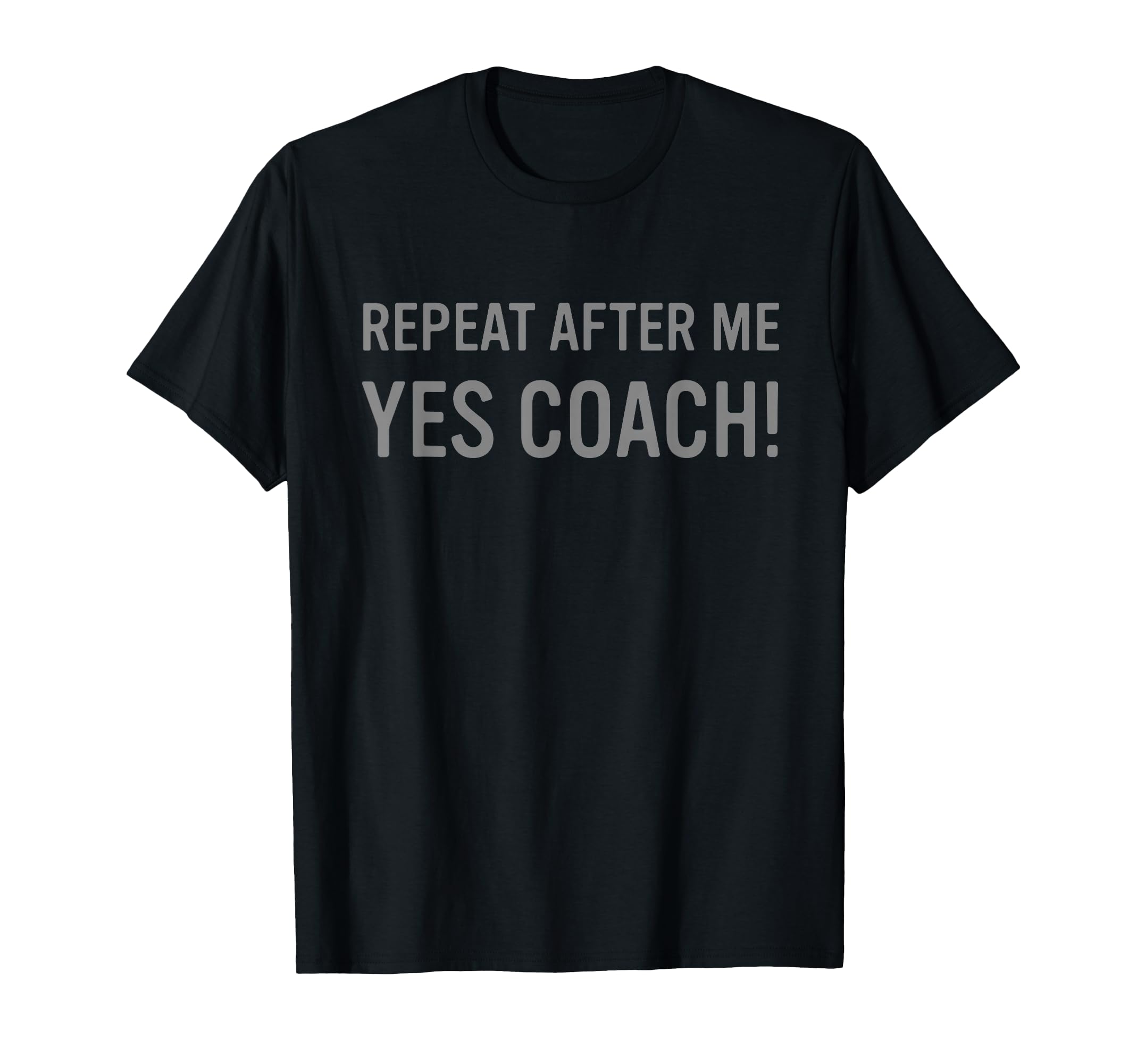 Funny Sports Coach T-Shirt - Casual Everyday Wear for Adults - T-Shirt, Sweatshirt, Hoodie