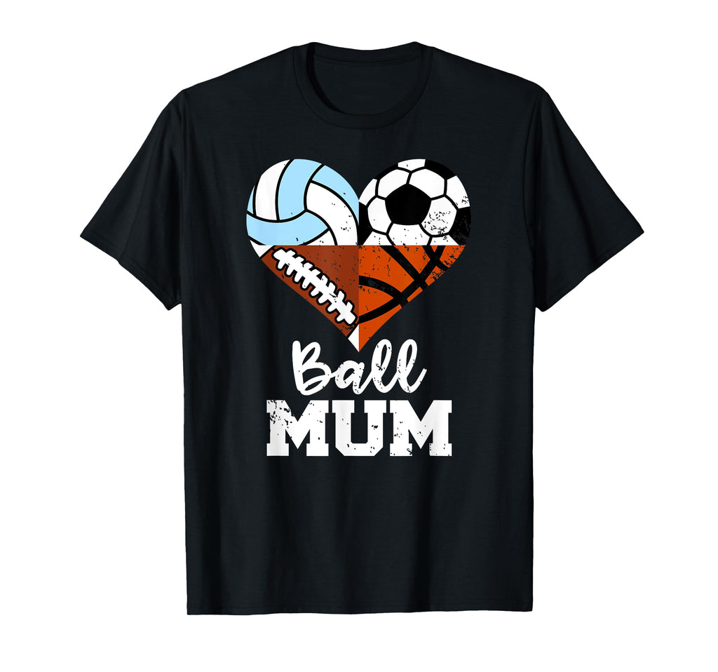 Ball Mum Soccer Football Volleyball T-Shirt - Custom Art Print Men Women - T-Shirt, Sweatshirt, Hoodie