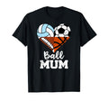 Ball Mum Soccer Football Volleyball T-Shirt - Custom Art Print Men Women - T-Shirt, Sweatshirt, Hoodie