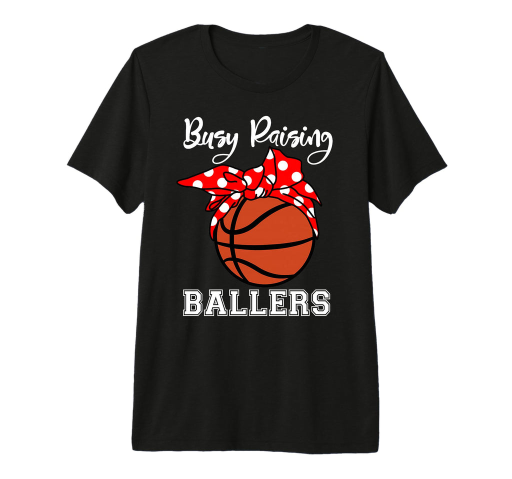 Busy Raising Ballers Funny T-Shirt - Minimalist Print for Adults - T-Shirt, Sweatshirt, Hoodie