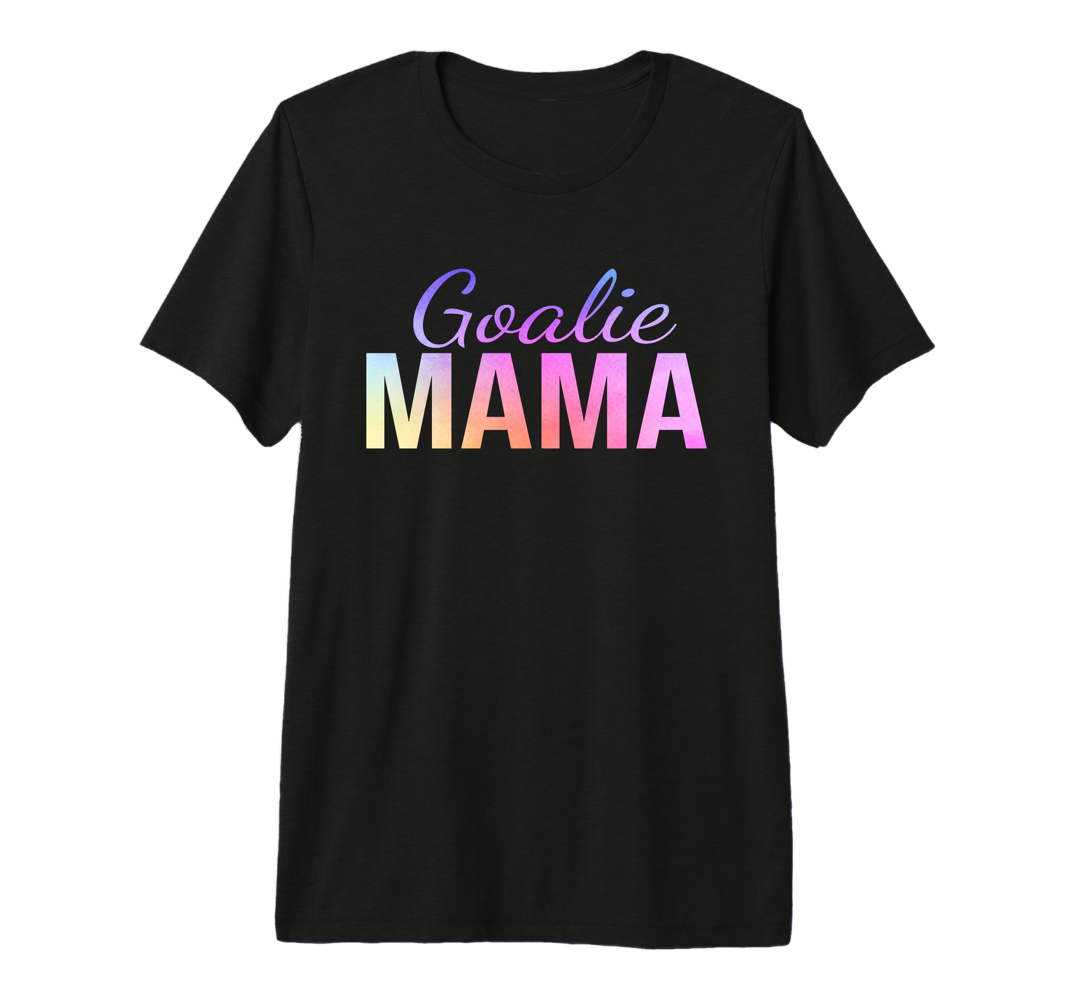 Goalie Mama Goalie Mom Lacrosse Soccer T-Shirt - Minimalist Print Unisex - T-Shirt, Sweatshirt, Hoodie