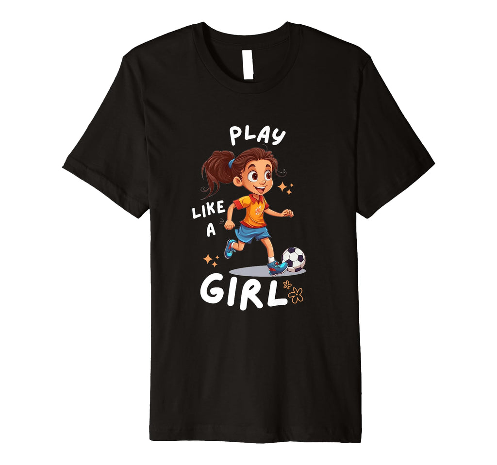 Play Like Soccer Player Or Football T-Shirt - Custom Art Print for Adults - T-Shirt, Sweatshirt, Hoodie