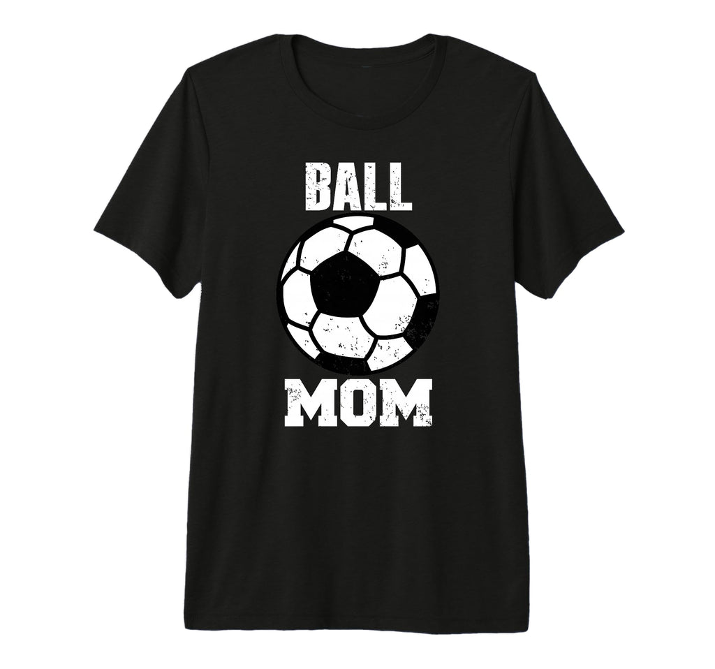 Ball Mom Funny Soccer Mom Gameday Tri Blend T-Shirt - Graphic Print Unisex - T-Shirt, Sweatshirt, Hoodie