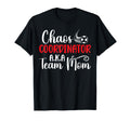 Chaos Coordinator Soccer Team Mom T-Shirt - Fun Novelty Design for Adults - T-Shirt, Sweatshirt, Hoodie