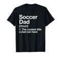 Soccer Dad Definition Funny Sports T-Shirt - Novelty Apparel for Adults - T-Shirt, Sweatshirt, Hoodie