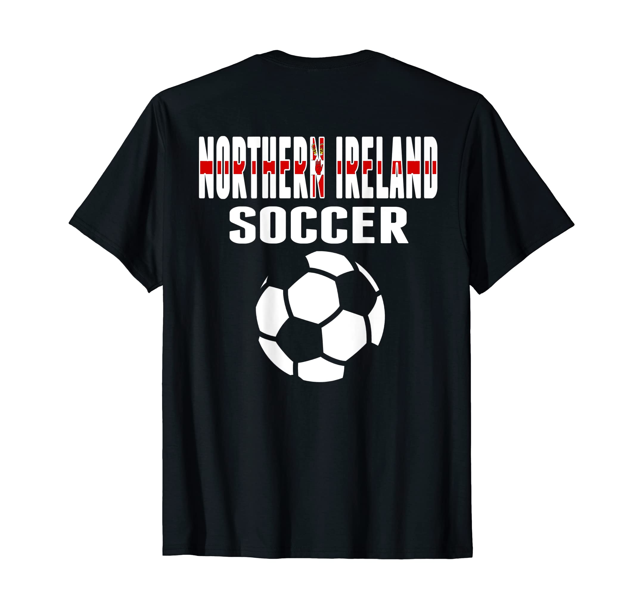 Northern Ireland Soccer Lover Jersey T-Shirt - Fun Novelty Design Unisex - T-Shirt, Sweatshirt, Hoodie
