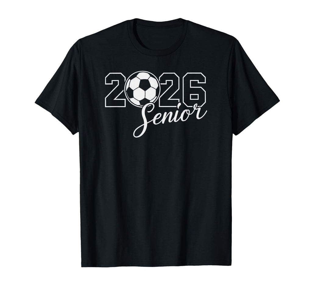 Senior 2026 Soccer Mom High School T-Shirt - Novelty Apparel Men Women - T-Shirt, Sweatshirt, Hoodie