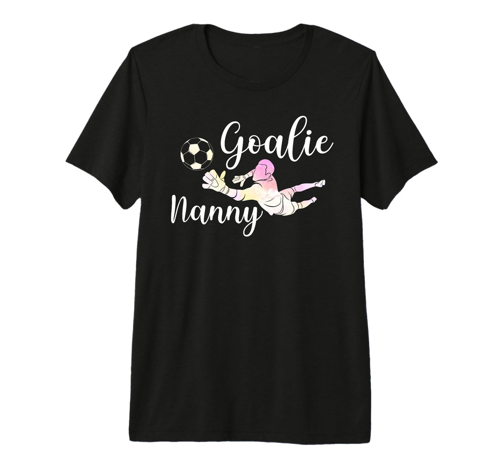 Soccer Goalie Nanny Soccer Keeper T-Shirt - Minimalist Print for Adults - T-Shirt, Sweatshirt, Hoodie