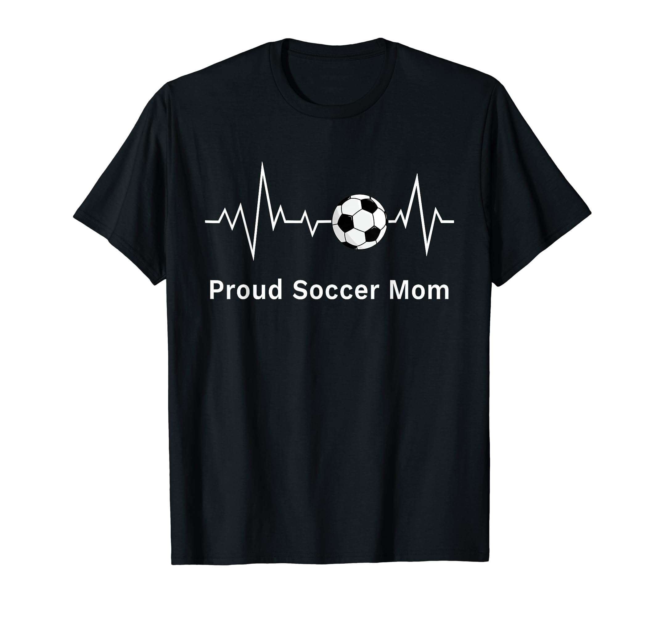 Soccer Mamas Proud Soccer Mom Heartbeat T-Shirt - Streetwear Style Unisex - T-Shirt, Sweatshirt, Hoodie