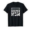 Soccer Keeper Mom Soccer Goalkeeper Mother T-Shirt - Trendy Graphic Unisex - T-Shirt, Sweatshirt, Hoodie