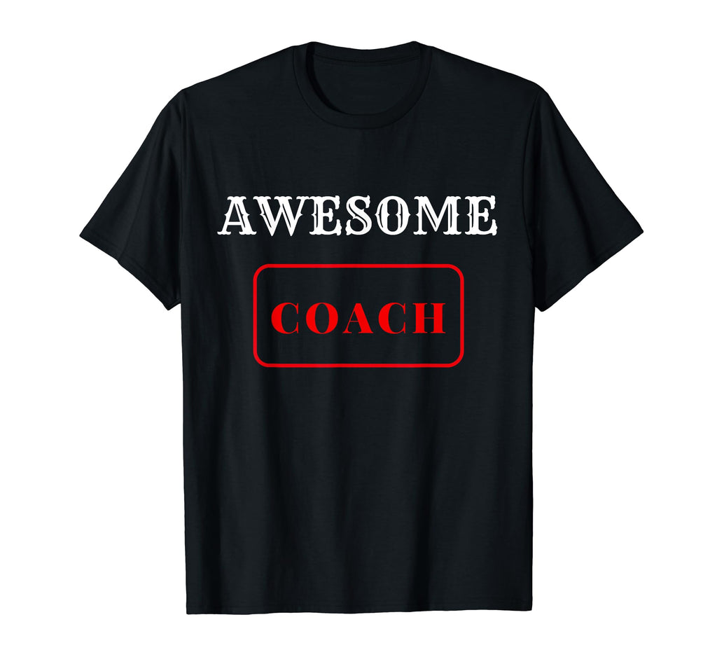 Awesome Coach Coachs Sport Loves T-Shirt - Aesthetic Graphic Unisex - T-Shirt, Sweatshirt, Hoodie