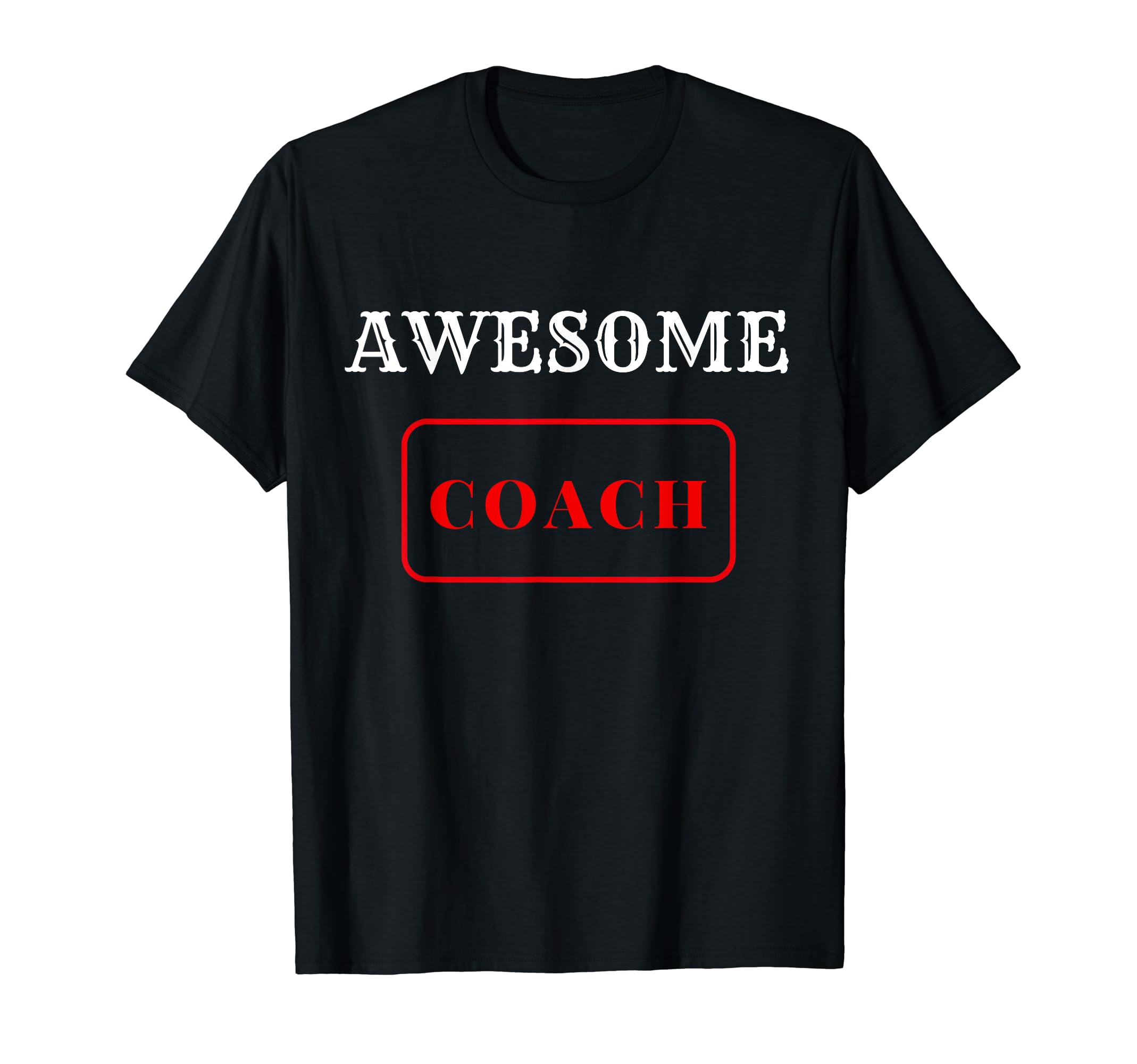 Awesome Coach Coachs Sport Loves T-Shirt - Aesthetic Graphic Unisex - T-Shirt, Sweatshirt, Hoodie