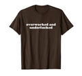 Overworked And Underfucked Y2K Aesthetic T-Shirt - Aesthetic Graphic Unisex - T-Shirt, Sweatshirt, Hoodie
