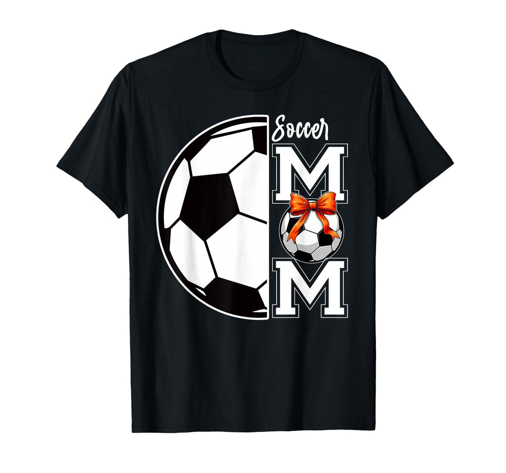 Soccer Mom Bow Mama Mommy T-Shirt - Casual Everyday Wear for Adults - T-Shirt, Sweatshirt, Hoodie