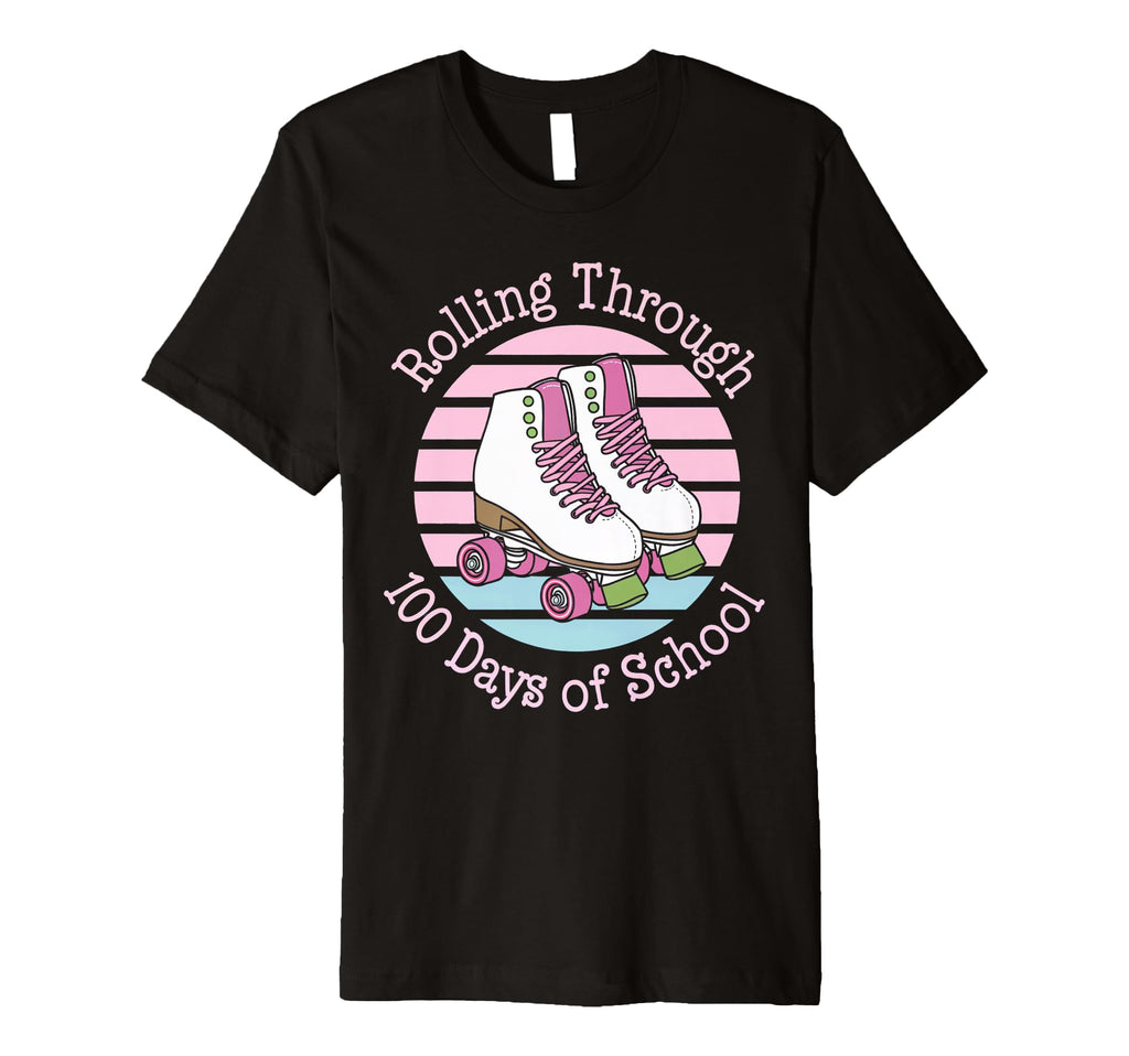 Roller Skate Rolling Through 100 Days T-Shirt - Novelty Apparel Unisex - T-Shirt, Sweatshirt, Hoodie