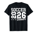 Soccer Senior Night Soccer Senior 2026 T-Shirt - Graphic Print Men Women - T-Shirt, Sweatshirt, Hoodie