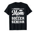 Proud Mom 2026 Senior Soccer Graduate T-Shirt - Custom Art Print Men Women - T-Shirt, Sweatshirt, Hoodie
