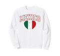 Mexico Flag Mexican Hispanic Pride Sweatshirt - Novelty Apparel for Adults - T-Shirt, Sweatshirt, Hoodie