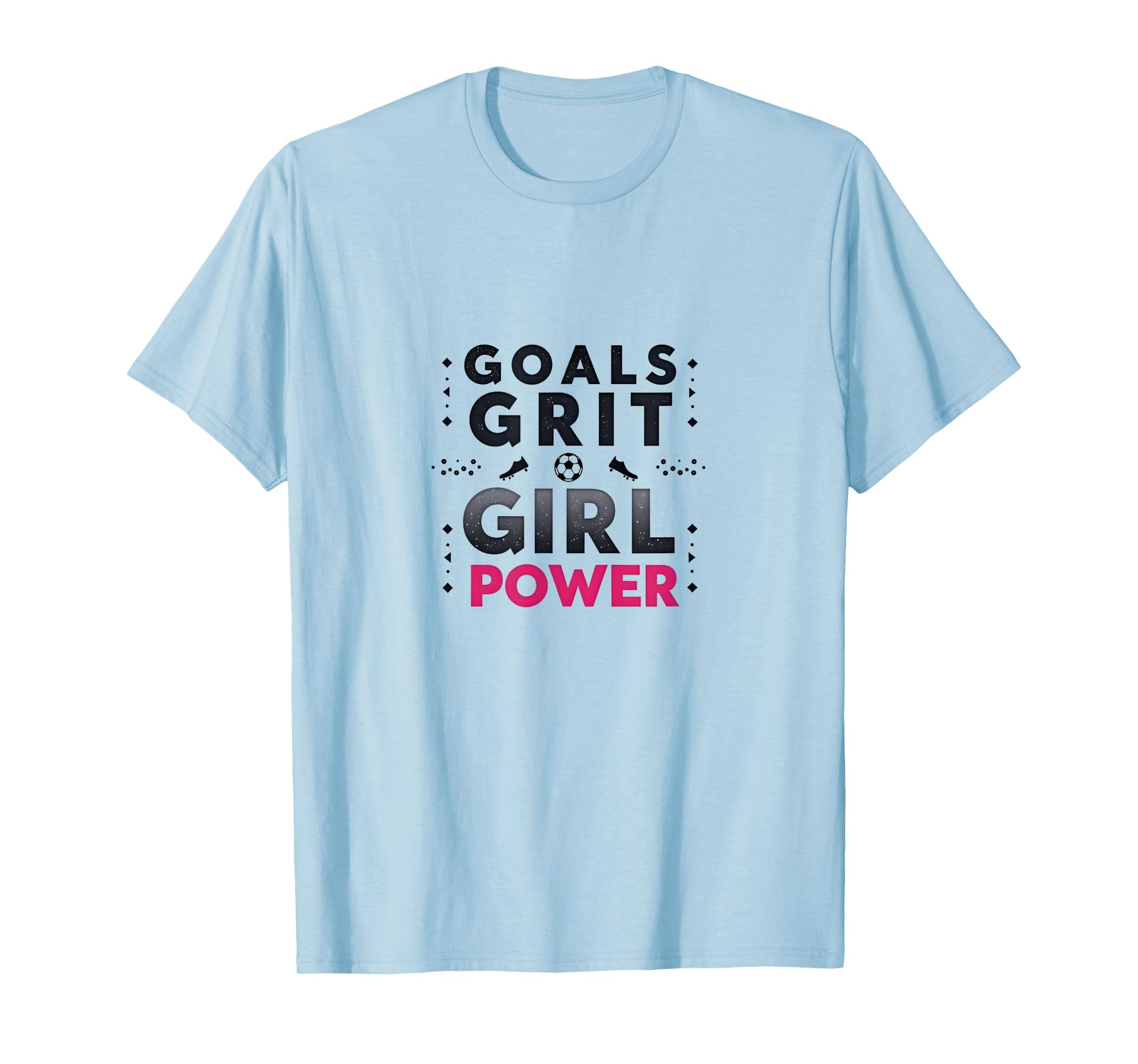 Goals Grit Power Soccer T-Shirt - Streetwear Style for Adults - T-Shirt, Sweatshirt, Hoodie