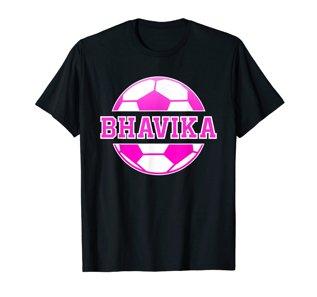 Bhavika Name Soccer Play Football T-Shirt - Fun Novelty Design Men Women - T-Shirt, Sweatshirt, Hoodie