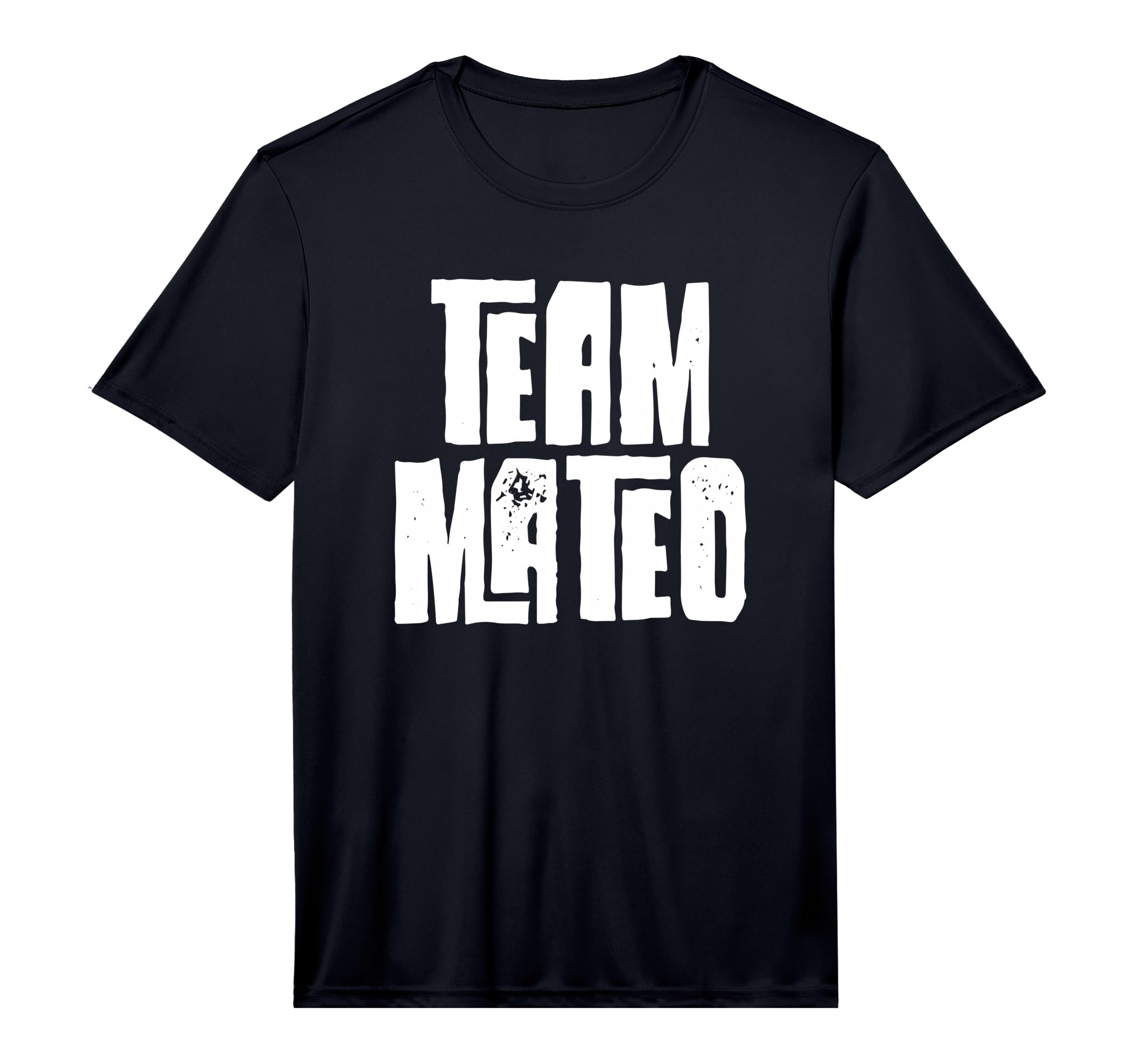 Team Mateo Son Dad Mum Husband T-Shirt - Streetwear Style for Adults - T-Shirt, Sweatshirt, Hoodie