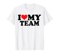 I Love My Team Baseball Basketball T-Shirt - Graphic Print Men Women - T-Shirt, Sweatshirt, Hoodie