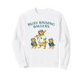 Busy Raising Baller Baseball Sweatshirt - Casual Everyday Wear Men Women - T-Shirt, Sweatshirt, Hoodie