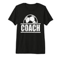 Soccer Coach Sports Coaching Staff Soccer T-Shirt - Graphic Print Unisex - T-Shirt, Sweatshirt, Hoodie