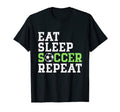 Eat Sleep Soccer Repeat Soccer Player T-Shirt - Graphic Print Men Women - T-Shirt, Sweatshirt, Hoodie