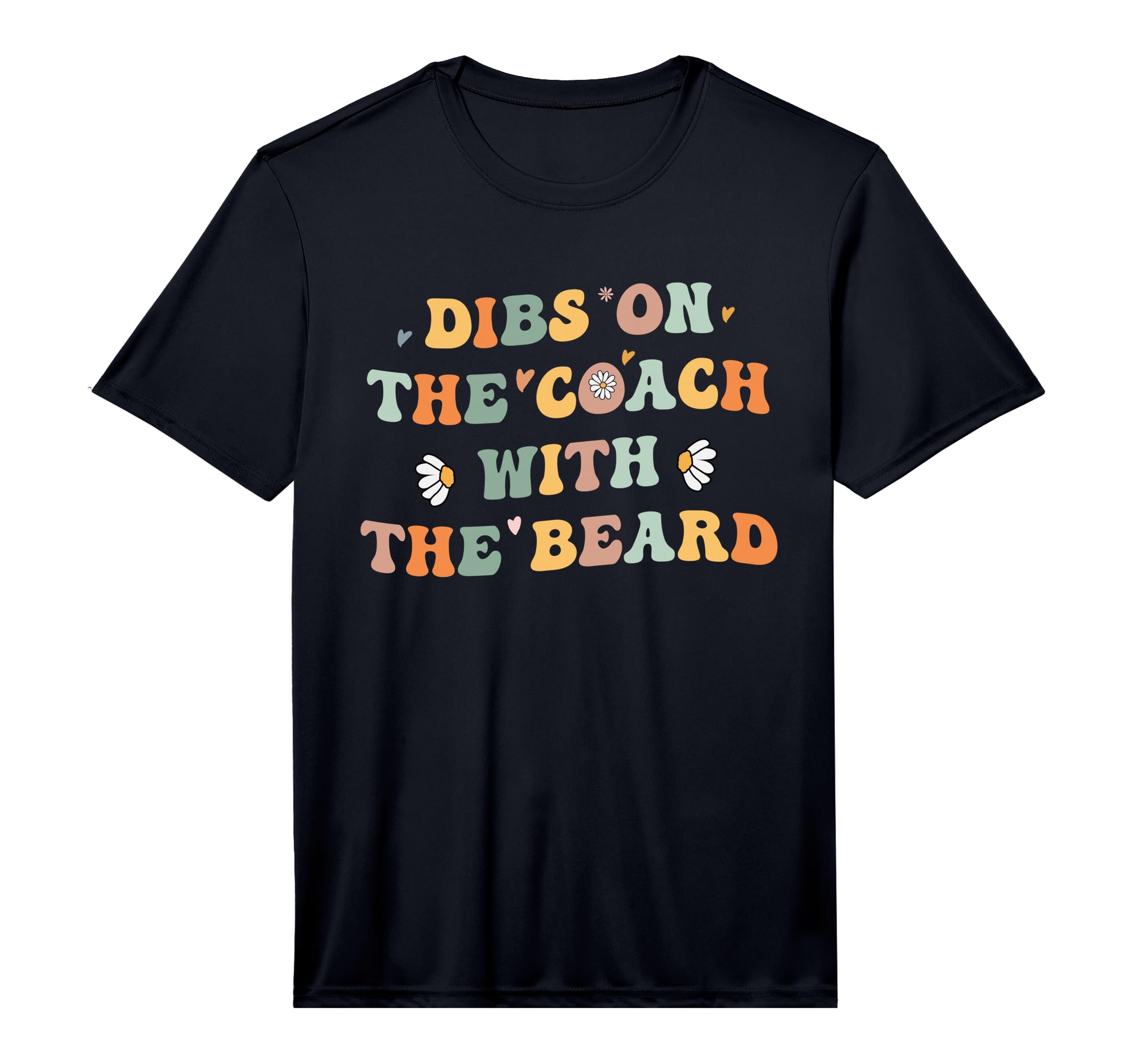 Mens Dibs Coach Beard Funny Coaches T-Shirt - Custom Art Print Men Women - T-Shirt, Sweatshirt, Hoodie