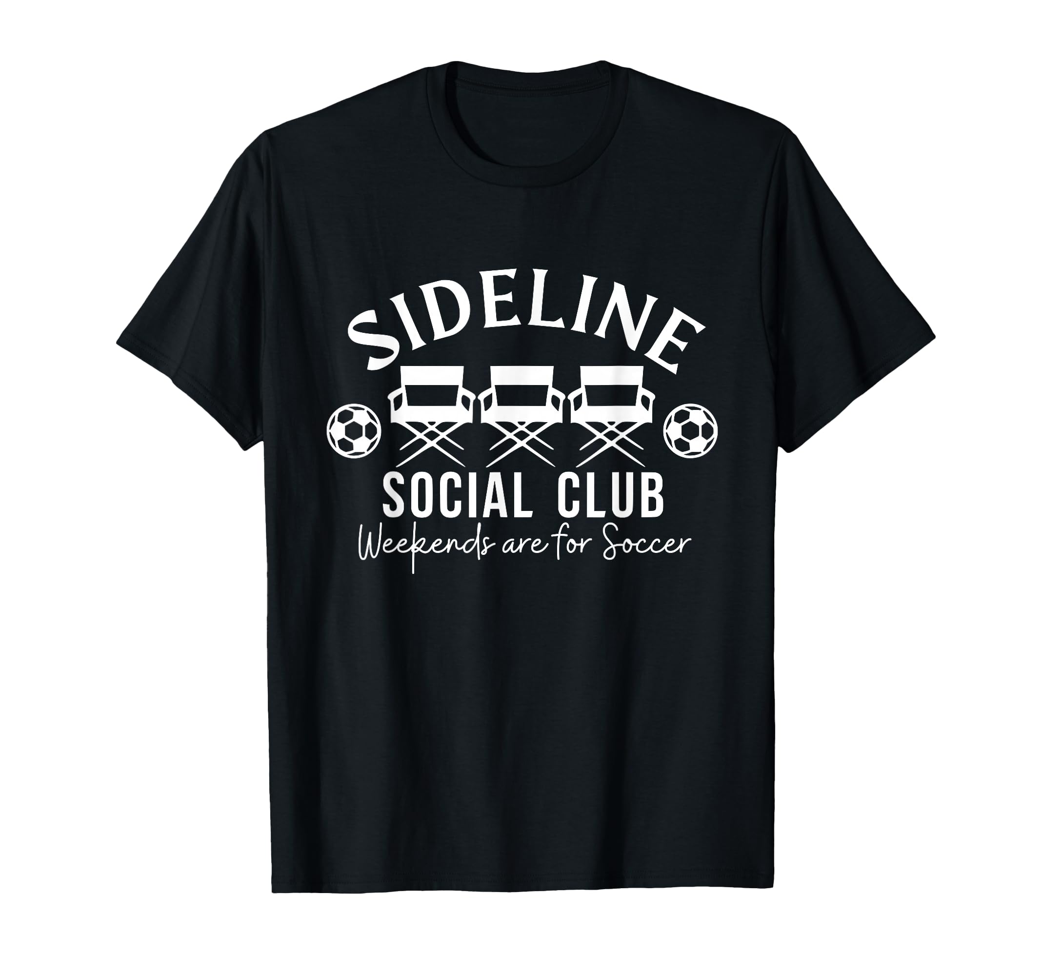 Soccer Mom Dad Sideline Social Club T-Shirt - Unique Graphic Unisex - T-Shirt, Sweatshirt, Hoodie
