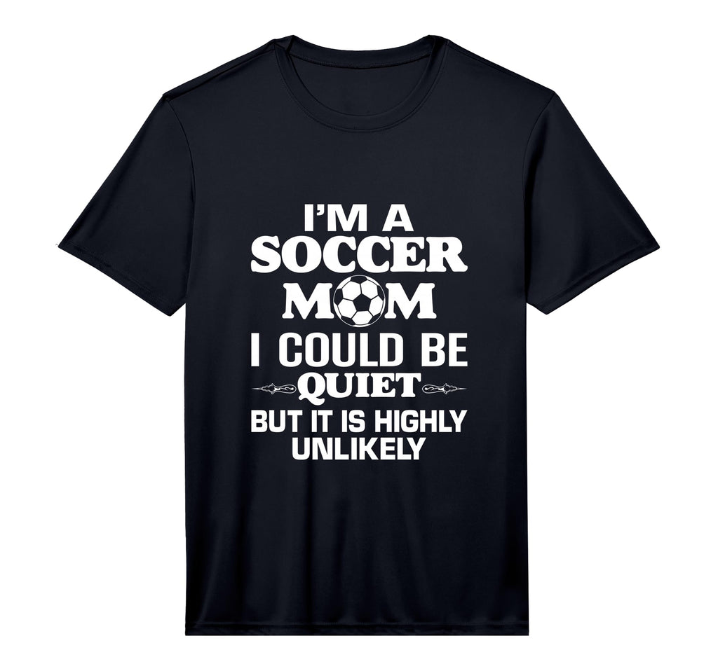 Mens Soccer Mom Quotes Funny Moms T-Shirt - Novelty Apparel Unisex - T-Shirt, Sweatshirt, Hoodie