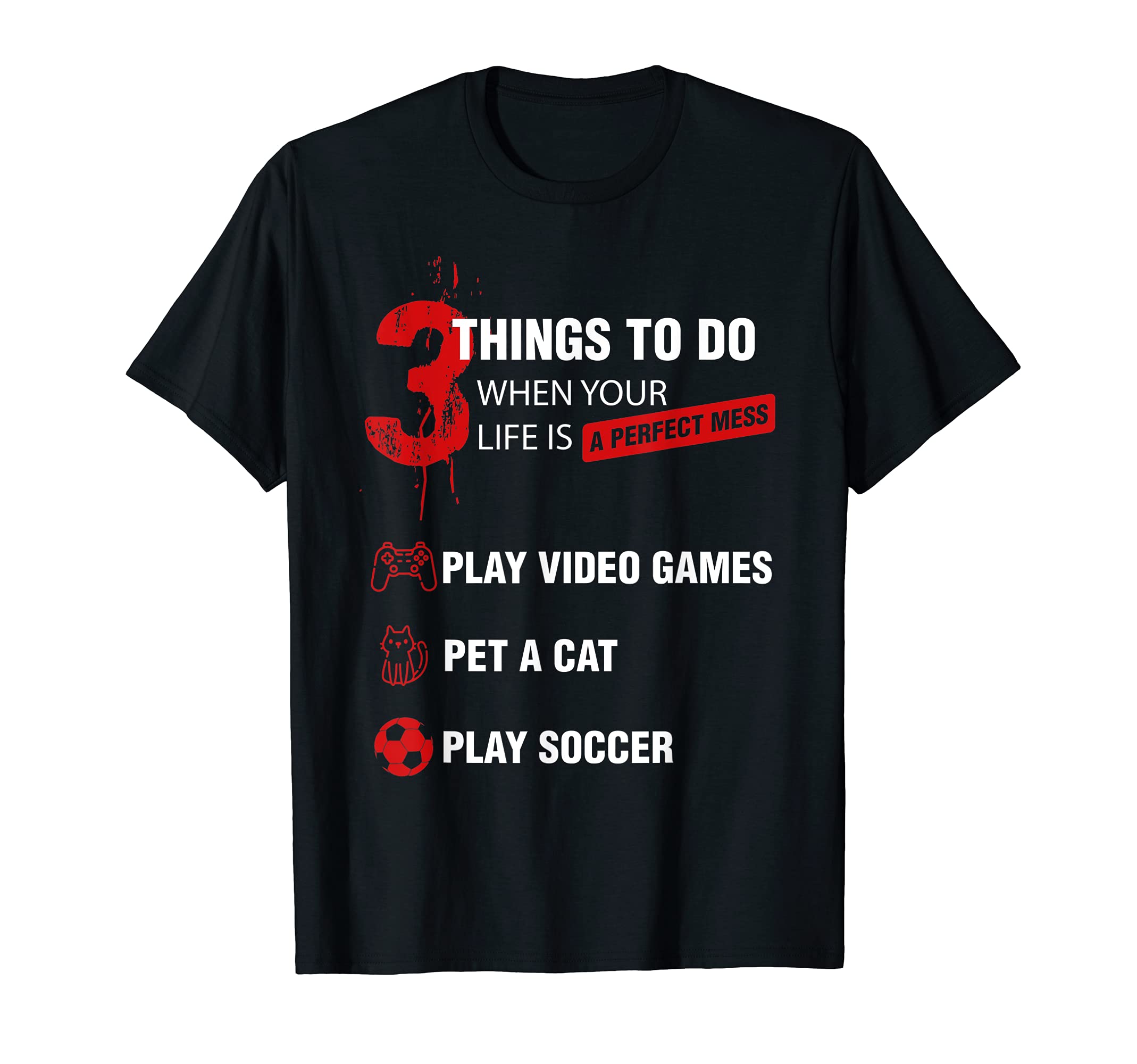 Mens Things To Do When Your Life Is T-Shirt - Minimalist Print for Adults - T-Shirt, Sweatshirt, Hoodie