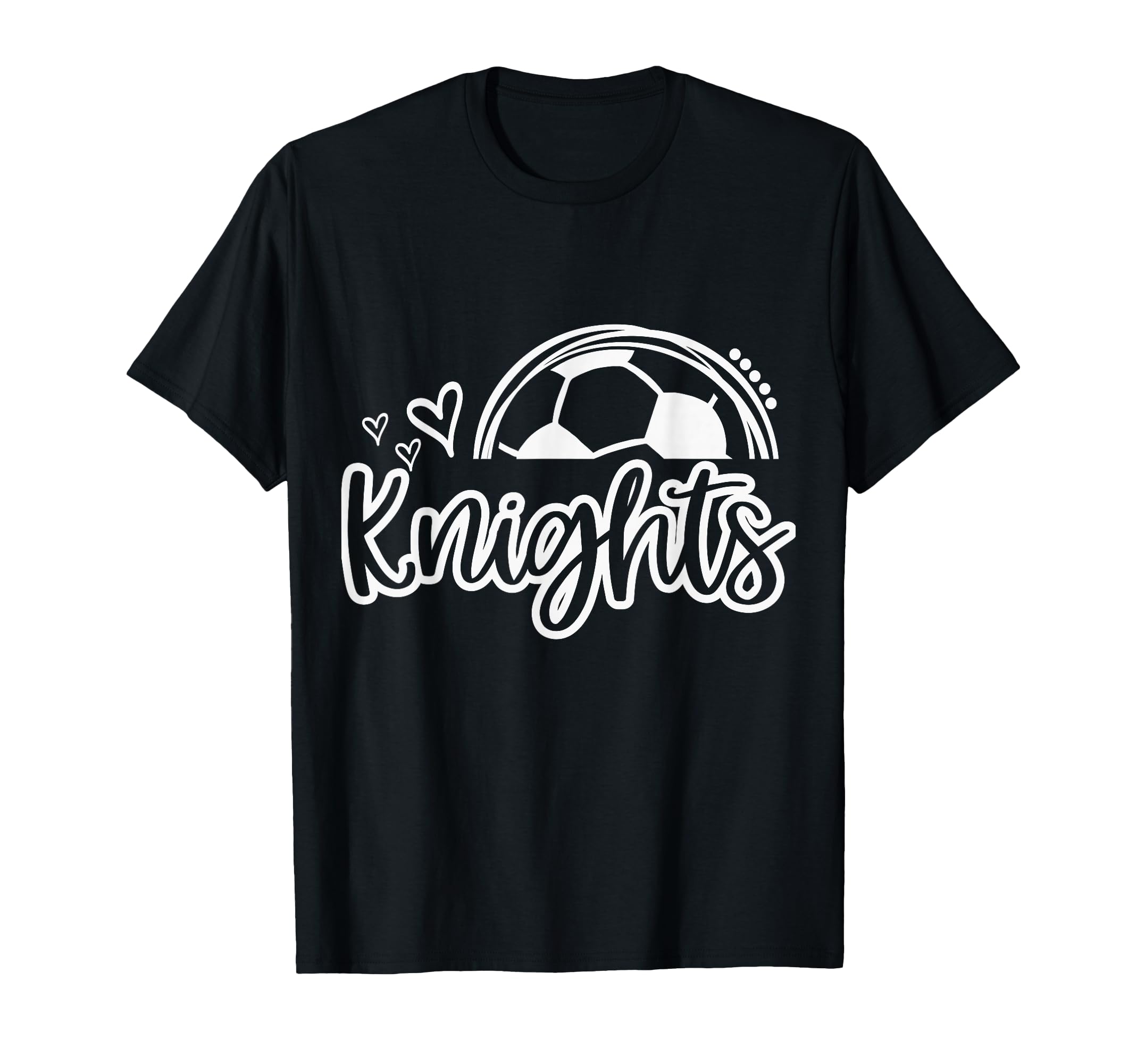 Knights Soccer Must Have Trendy T-Shirt - Fun Novelty Design for Adults - T-Shirt, Sweatshirt, Hoodie