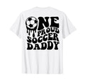 Proud Soccer Daddy Soccer Ball Drip T-Shirt - Fun Novelty Design Unisex - T-Shirt, Sweatshirt, Hoodie
