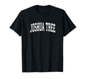 Joshua Tree National Park California T-Shirt - Streetwear Style Unisex - T-Shirt, Sweatshirt, Hoodie