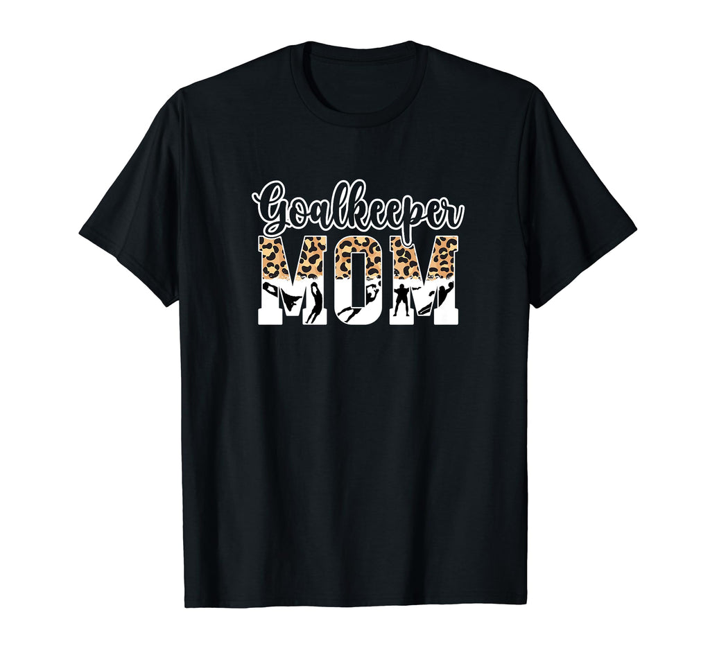 Soccer Goalkeeper Mom Soccer Goalie T-Shirt - Aesthetic Graphic Men Women - T-Shirt, Sweatshirt, Hoodie