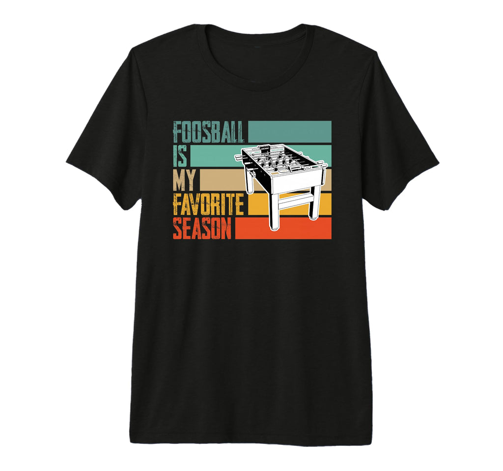 Favorite Season Football Table T-Shirt - Casual Everyday Wear Unisex - T-Shirt, Sweatshirt, Hoodie