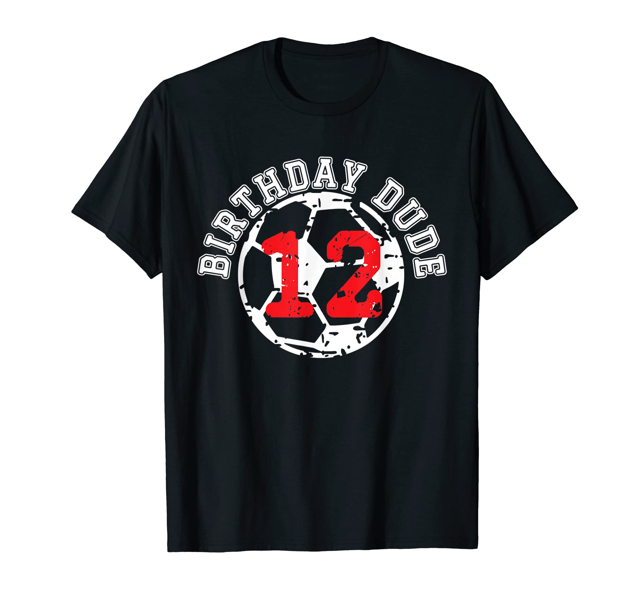 12 Year Old 12Th Birthday Dude T-Shirt - Casual Everyday Wear Men Women - T-Shirt, Sweatshirt, Hoodie