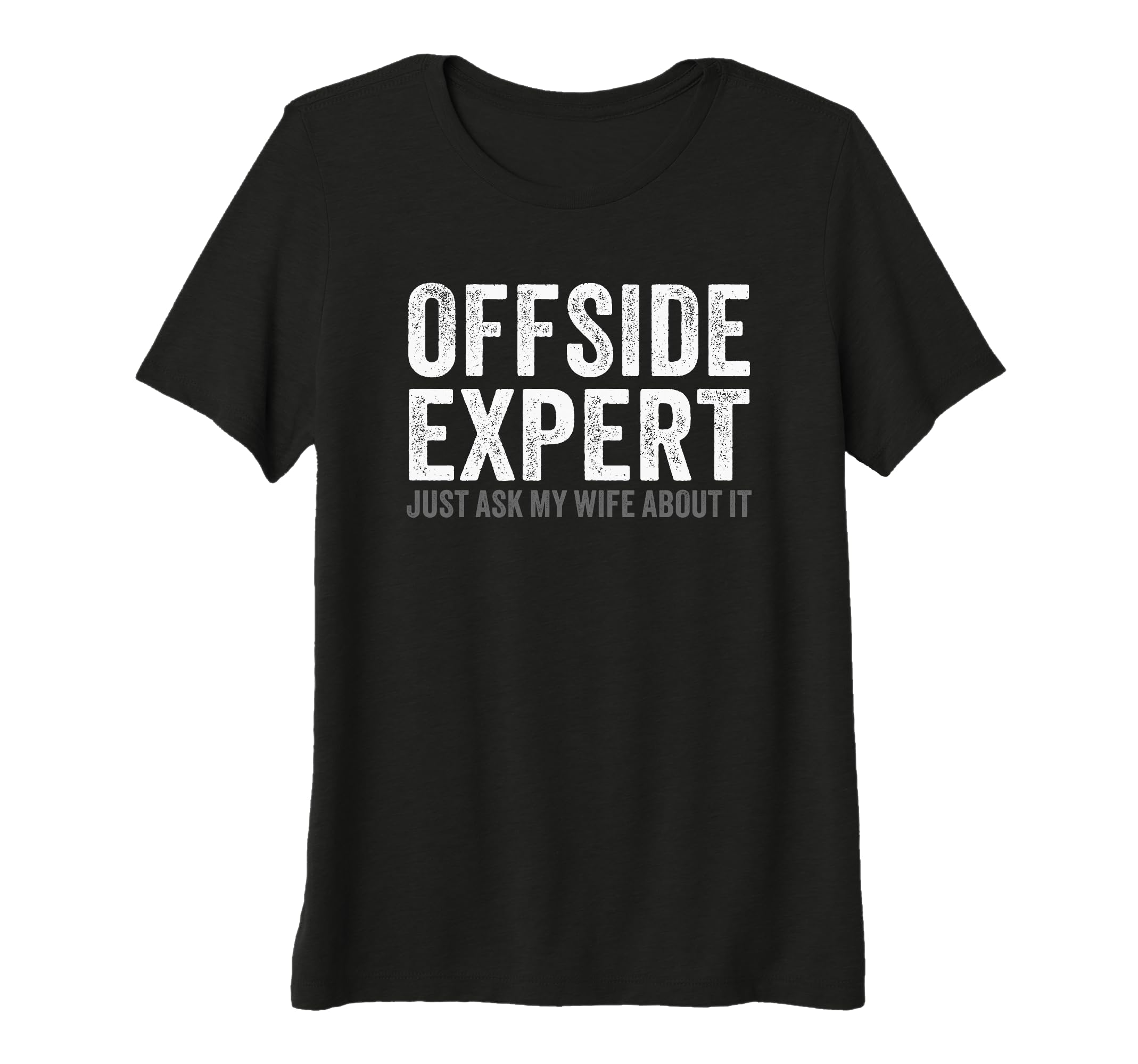 Womens Soccer Joke Offside Expert T-Shirt - Novelty Apparel for Adults - T-Shirt, Sweatshirt, Hoodie