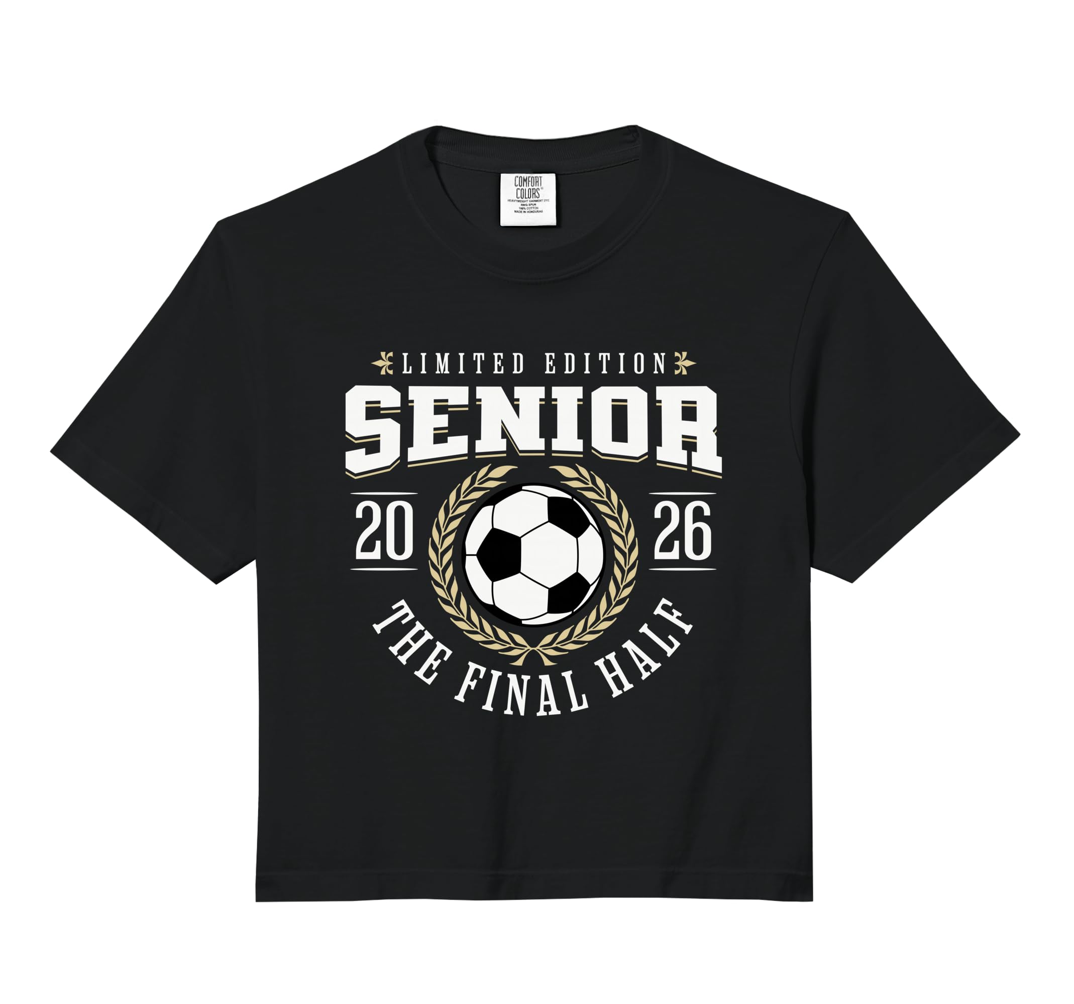 Senior Soccer 2026 Final Half Comfort T-Shirt - Graphic Print Unisex - T-Shirt, Sweatshirt, Hoodie
