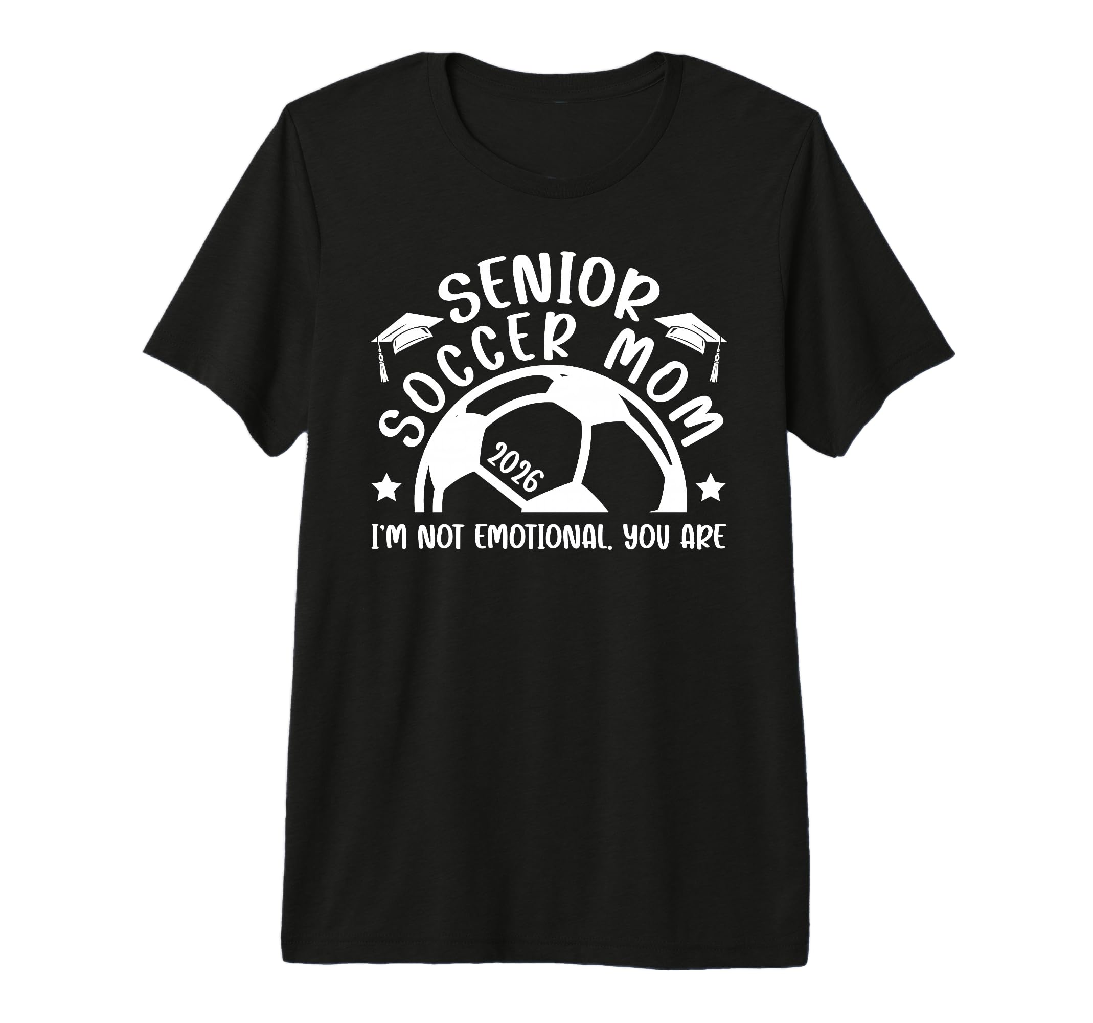 Funny Soccer Senior Mom 2026 Soccer Senior T-Shirt - Graphic Print Unisex - T-Shirt, Sweatshirt, Hoodie