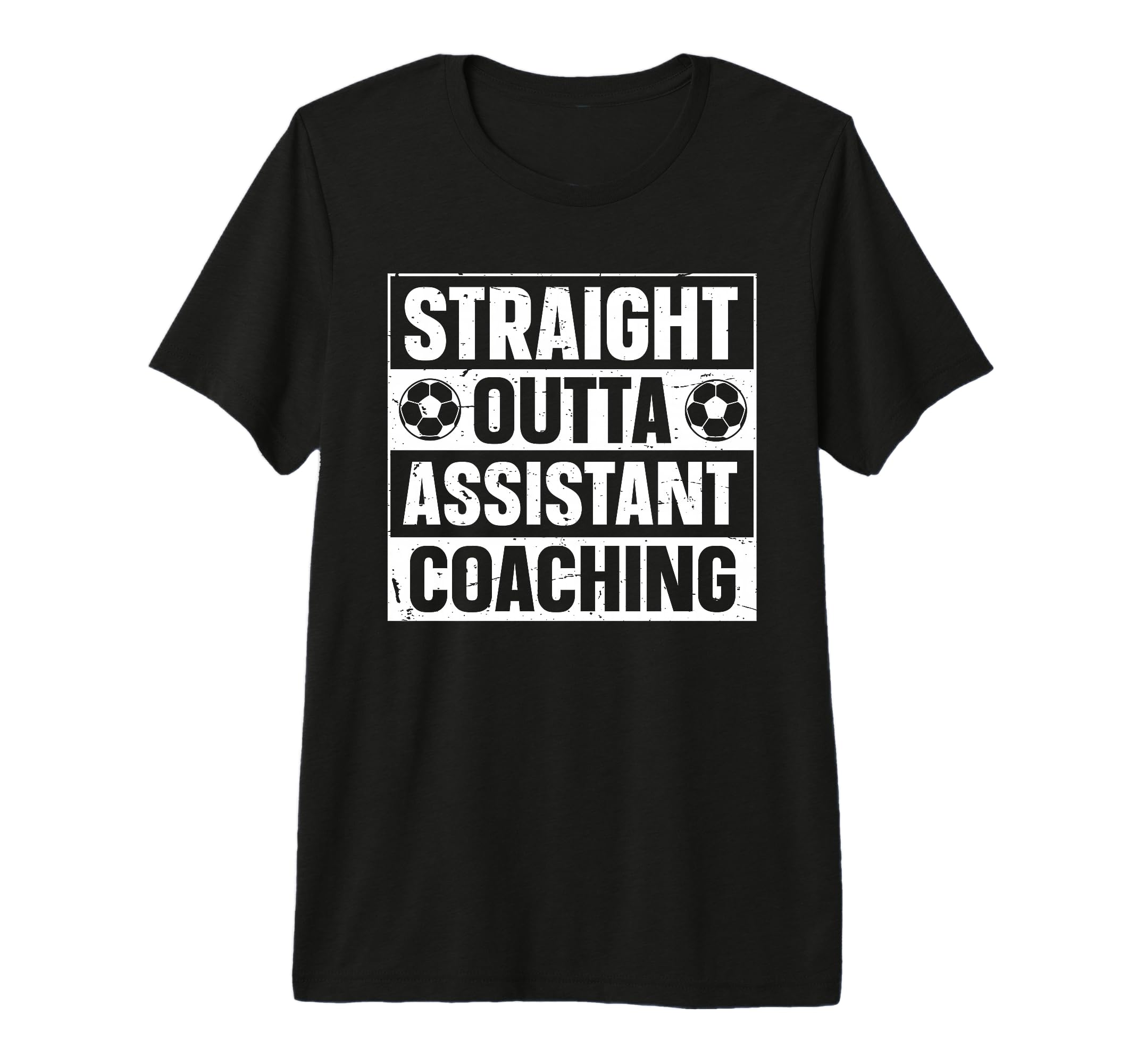 Straight Outta Soccer Assistant T-Shirt - Aesthetic Graphic Unisex - T-Shirt, Sweatshirt, Hoodie