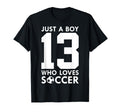 Just Who Loves 13 Years Soccer 13Th T-Shirt - Unique Graphic for Adults - T-Shirt, Sweatshirt, Hoodie