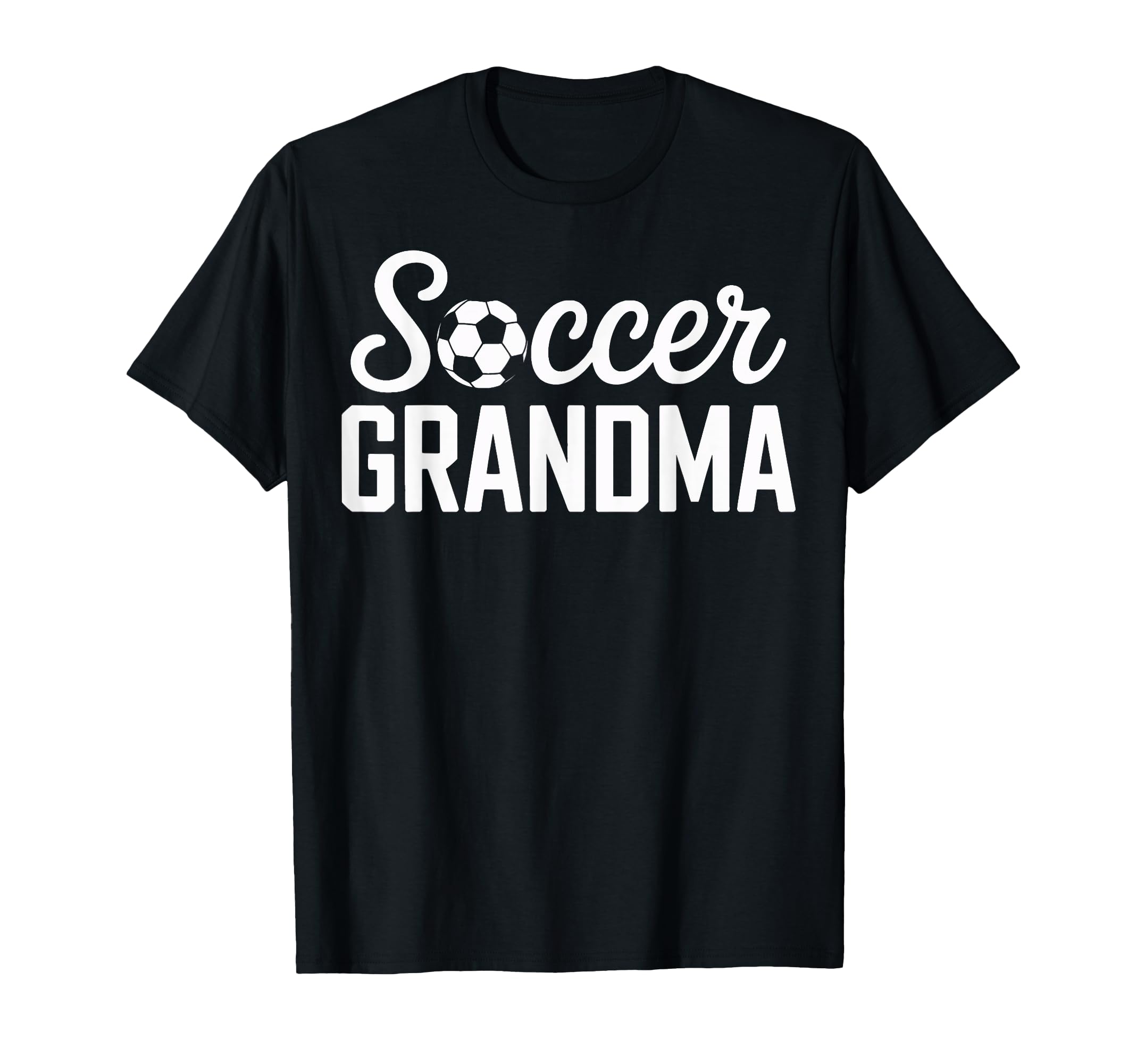 Soccer Grandma Love Soccer Fans And T-Shirt - Graphic Print for Adults - T-Shirt, Sweatshirt, Hoodie
