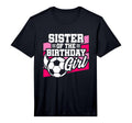 Soccer Birthday Birthday Sister Soccer T-Shirt - Custom Art Print Unisex - T-Shirt, Sweatshirt, Hoodie