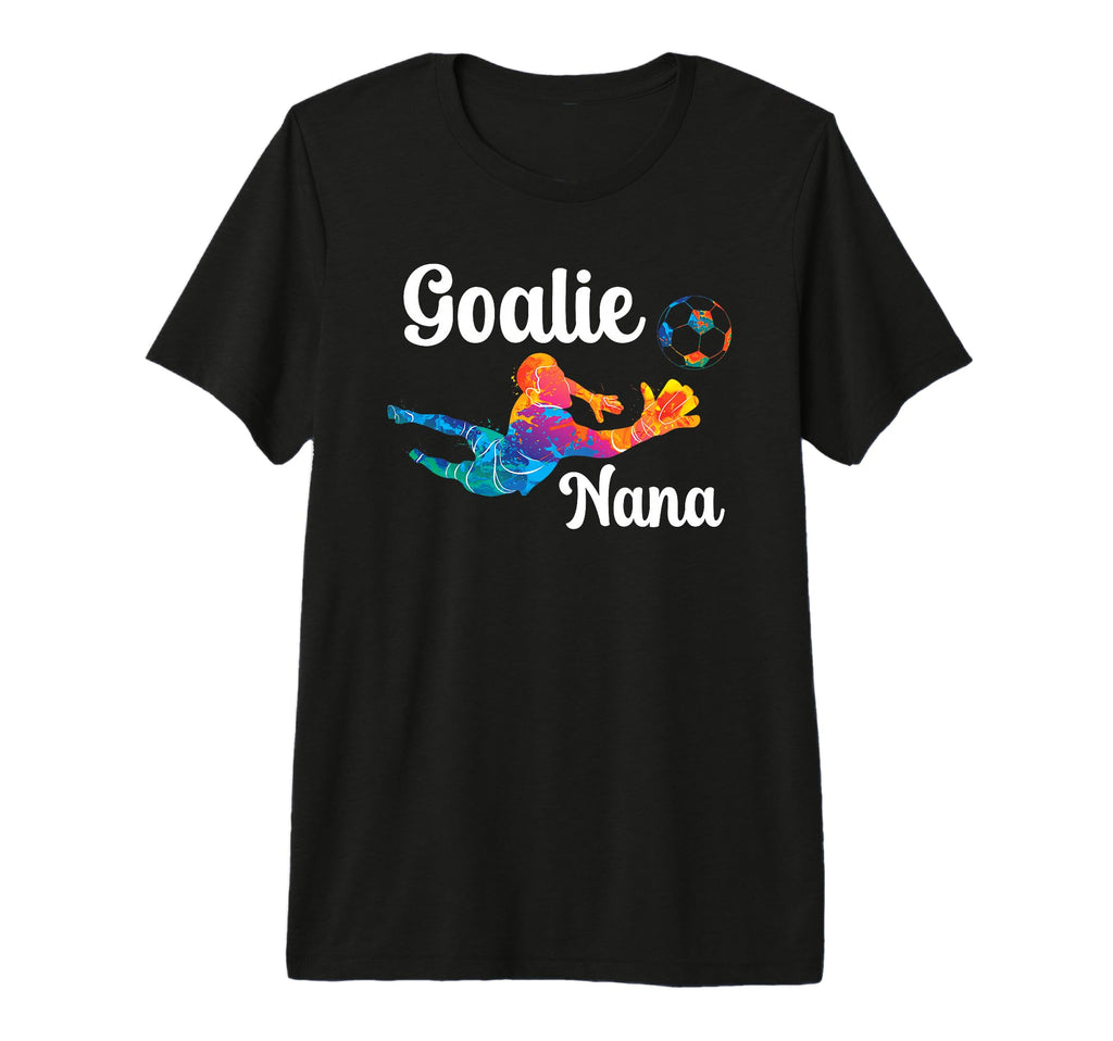 Soccer Goalie Nana Soccer Keeper Nana T-Shirt - Trendy Graphic for Adults - T-Shirt, Sweatshirt, Hoodie