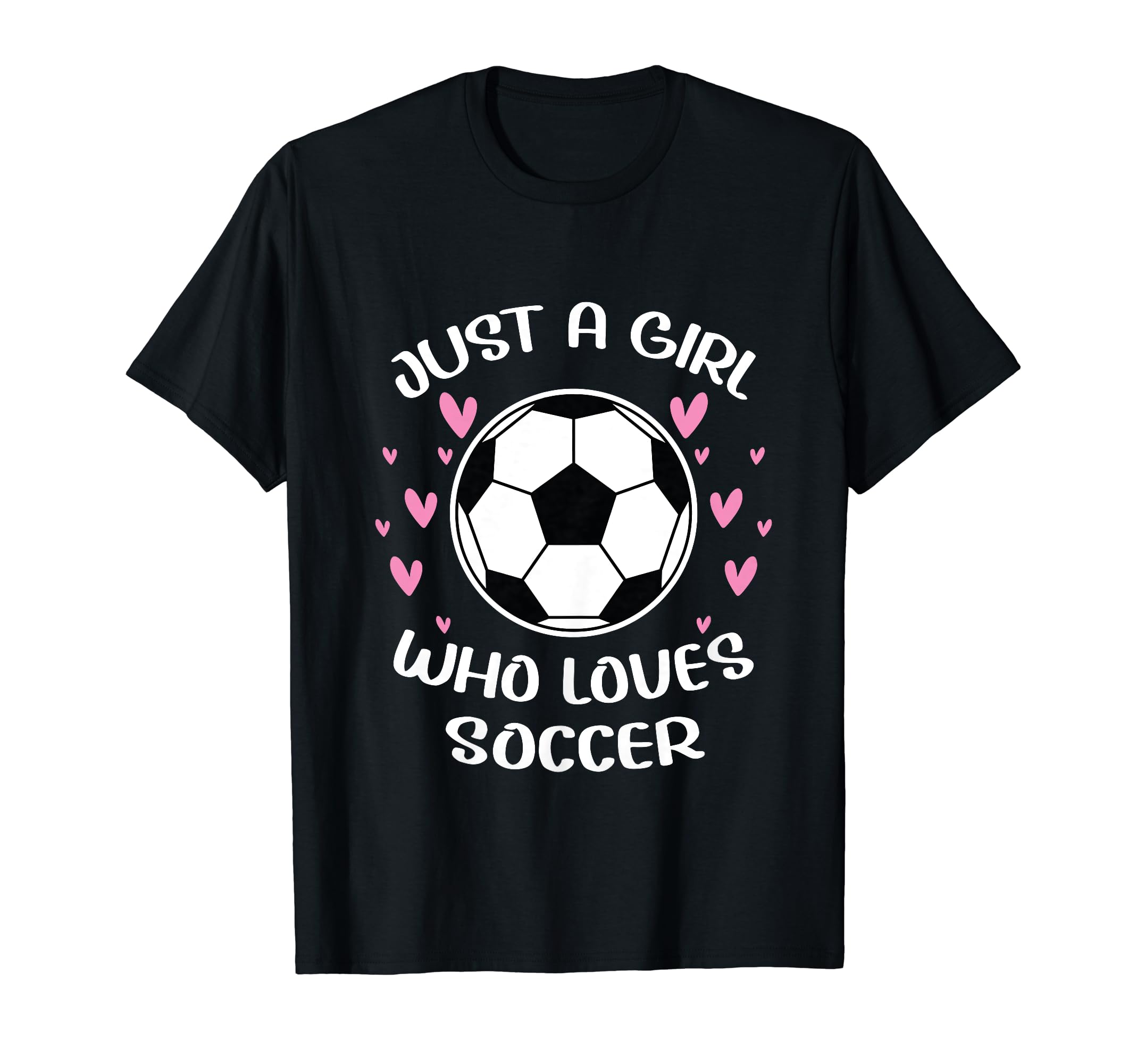Just Who Loves Soccer Funny Sayings T-Shirt - Casual Everyday Wear Unisex - T-Shirt, Sweatshirt, Hoodie
