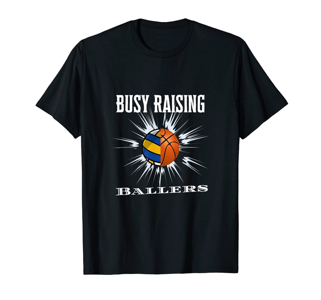 Busy Raising Ballers Volleyball T-Shirt - Minimalist Print Men Women - T-Shirt, Sweatshirt, Hoodie