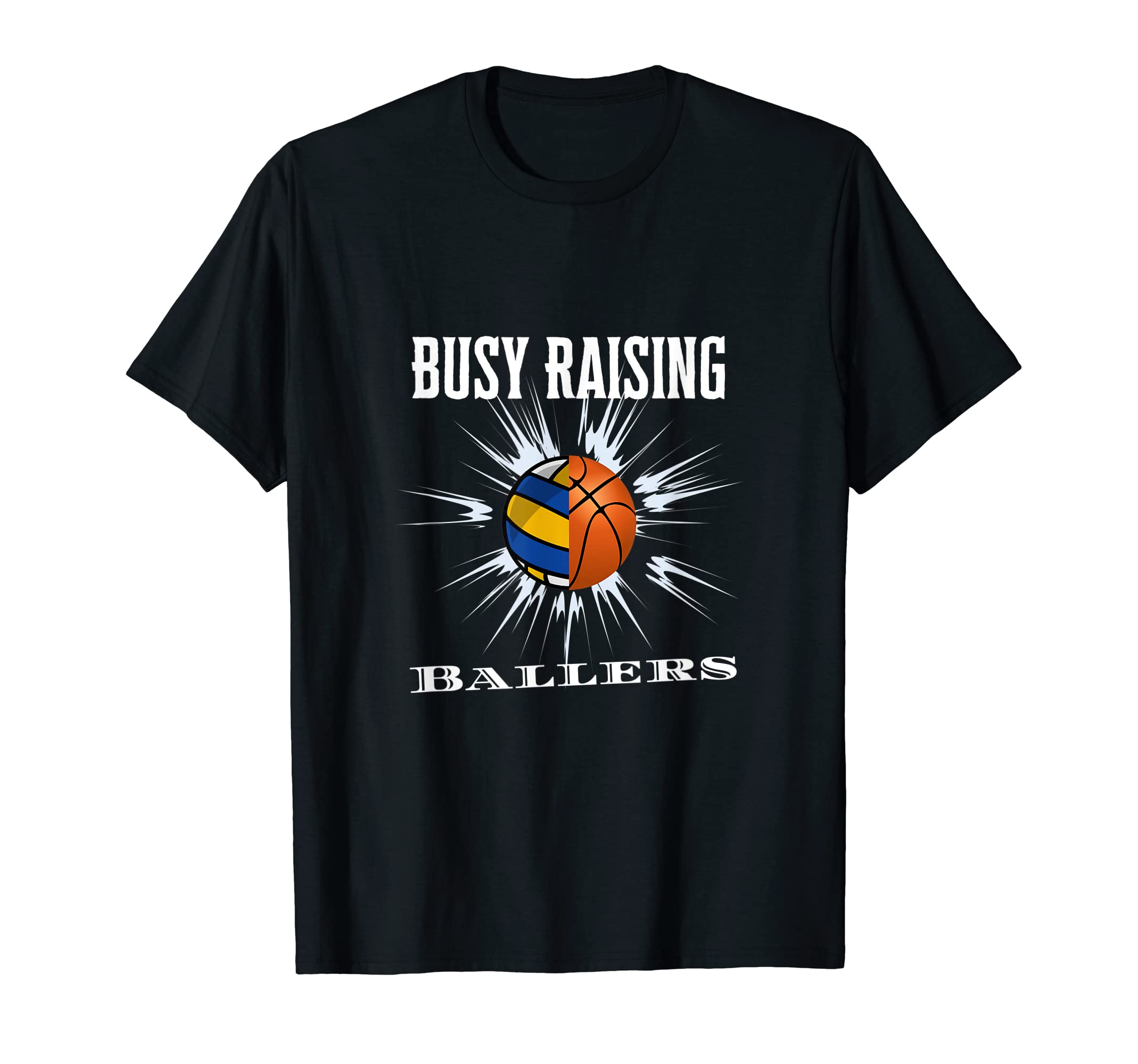 Busy Raising Ballers Volleyball T-Shirt - Minimalist Print Men Women - T-Shirt, Sweatshirt, Hoodie